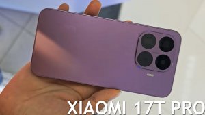 Xiaomi 17T Pro первый обзор на русском