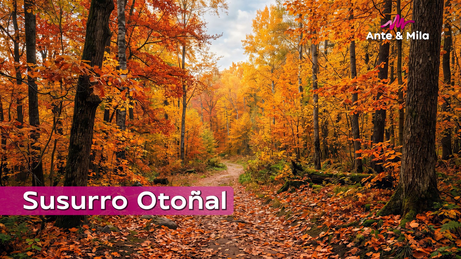 Ante & Mila - Susurro Otoñal смотреть онлайн