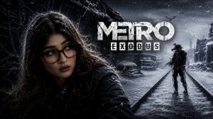 Metro Exodus #1 | МОСКВА БОЛЬШЕ НЕ СПИТ