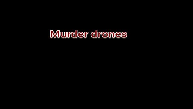 MD Murder drones дроны убийцы