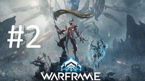 #2 Warframe