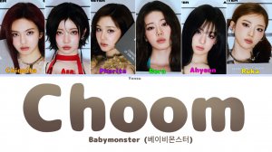 Babymonster «Choom» кириллизация
