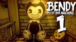 Прохождение Bendy and the ink machine 1 глава «Движущиеся картинки» без комментариев