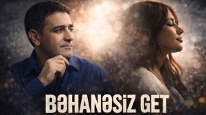Bəhanəsiz get - AI Duet Cover Şeir & Mahnı (2026)