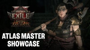 Демонстрация Мастеров Атласа в Path of Exile 2: Возвращение Древних