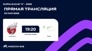AFL26. Euroleague «A». Day 5. Hunters - Joim