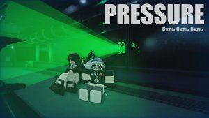 ПОЛНОЕ ПРОХОЖДЕНИЕ ПРЕШУРА ll Pressure, Roblox