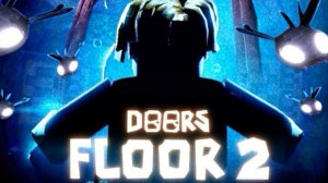 прохожу DOORS полностью часть 2