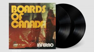 Boards of Canada - Inferno | Full Album 2026