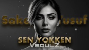 Sakeena Yusif - Sen yokken (Remix 2025)