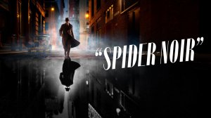 Spider-Noir (2026 – ...) ➤ Review (GR)