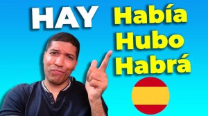 Глагол HABER: Hay, Había, Hubo, Habrá l Когда Использовать и Разница