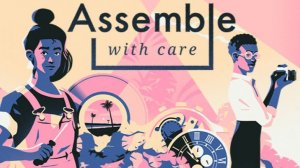 Assemble with Care _ No comments