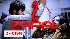 | ZAPAL | ZINOKOR 2 -  QISM | ЗAПAЛ | ЗИНОКОР 2 -  ҚИСМ |   #zapal #foxisha #xiyonat #arvox #zino