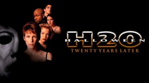 Хэллоуин: 20 лет спустя | Halloween H20: 20 Years Later (1998)