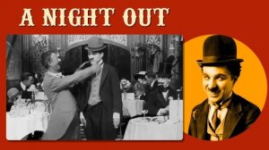 A Night Out (1915) ➤ Review (GR)