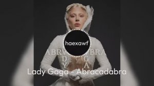 Lady Gaga - Abracadabra (official)