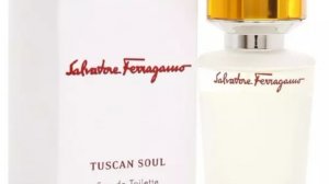 SALVATORE FERRAGAMO TUSCAN SOUL. Слишком просто.