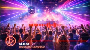 Back to the Dancefloor – MHM 🔥 _ 90s Eurodance Revival 2026