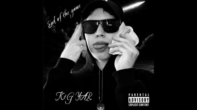 K1G YAR  - END OF THE GAME  (Prod.by Daniel Argentt)