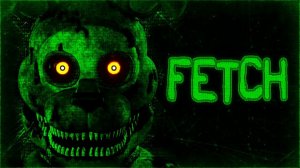 Kevtry (FNaF Song) - Fetch Lyric Video