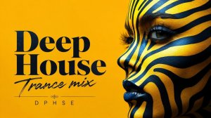Deep House Trance Mix 2026 | Night City Groove и Cosmic Trance | Deep & Vocal House (DPHSE)