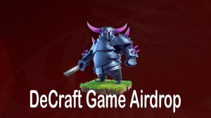 Только 30 000 пользователей. Крутая раздача токенов CRAFT в DeCraft Game Airdrop. BSC BEP20