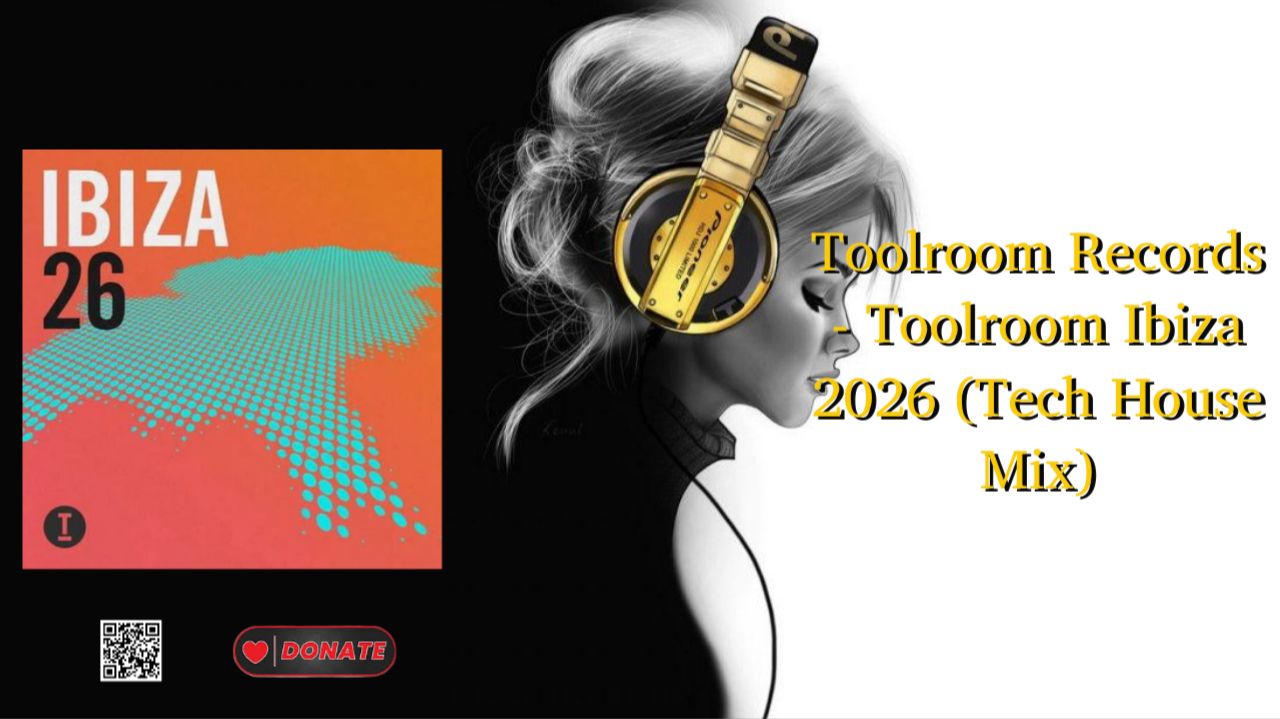 Toolroom Records - Toolroom Ibiza 2026 (Tech House Mix)