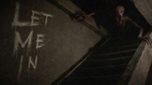 Let Me In