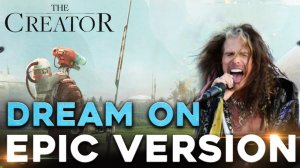Dream On - Aerosmith The Creator Trailer Music