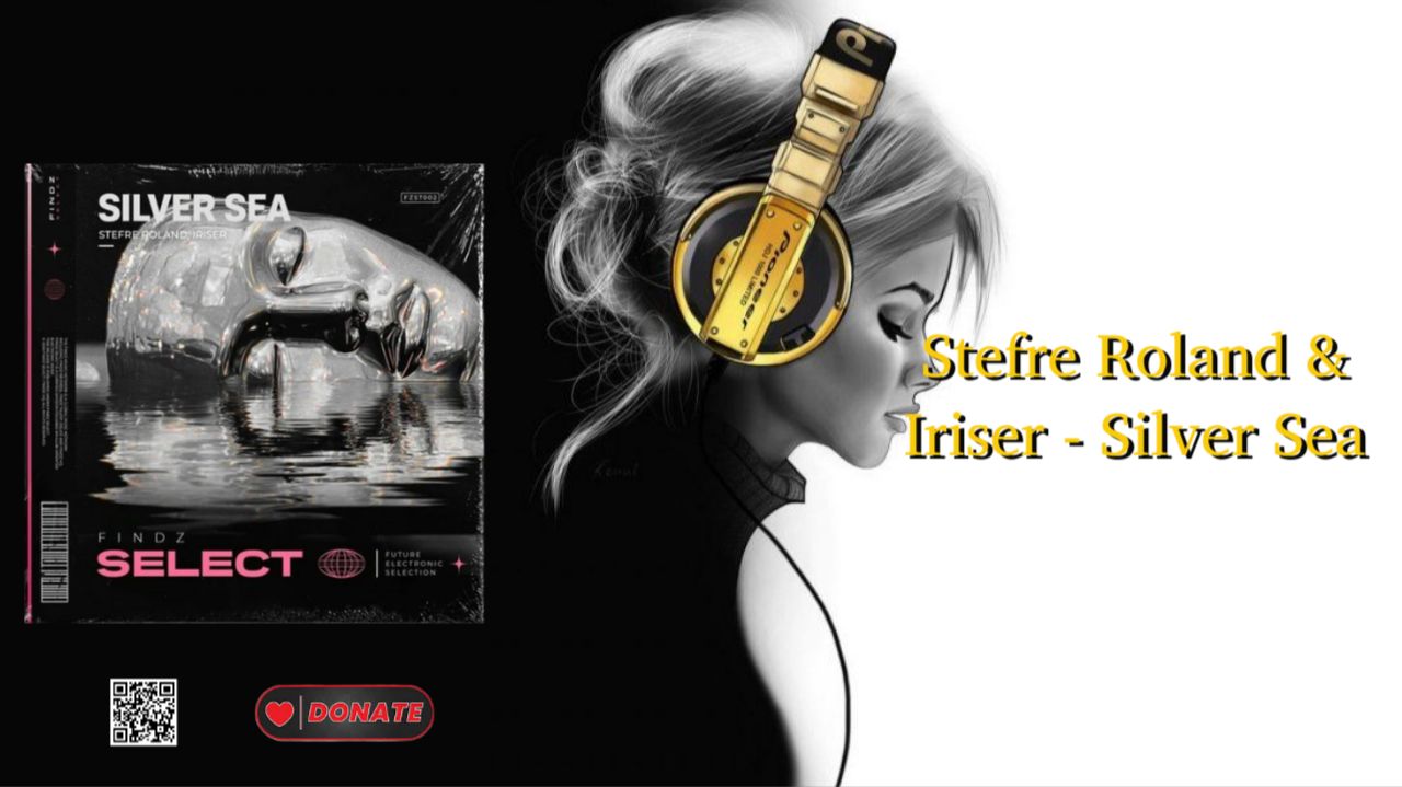 Stefre Roland & Iriser - Silver Sea