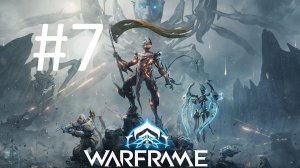 #7 Warframe
