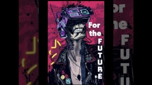 For The Future