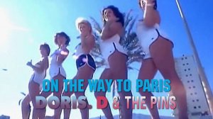 Doris D. & The Pins — On the Way to Paris (2und version, 1981)