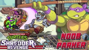 TMNT Shredder's Revenge Прохождение Donatello