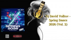 Dj David Volkov - Spring Dance 2026 (Vol. 2)