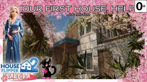 Хаус Флиппер 2 - House Flipper 2 Sakura: Our First House Job Mission | No Commentary Zen Vibes