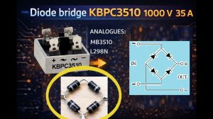 ⚡ Диодный мост KBPC3510 — 35А мощности в одном корпусе