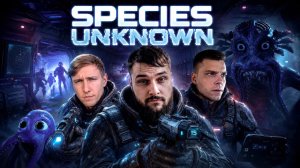 Species: Unknown - Первый взгляд с @selslava и @KeeperDrey