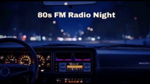 Ностальгическая МУЗЫКА | ночная поездка: песни  80-х 🌙 FM-радио и кассеты