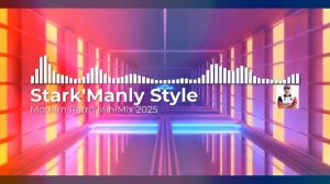 Stark_Manly Style Modern Retro MiniMix 2025(720P_HD)