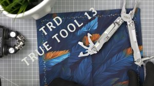 Мультитул TRD True Tool 13. АСМР