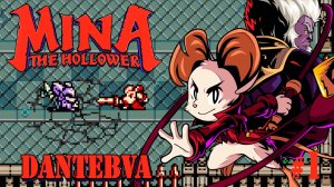 Mina the hollower, начало, ч.1 #minathehollower