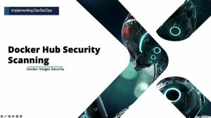 Репозиторий Docker Hub и сканирование безопасности | Docker Hub Repository and Security Scanning