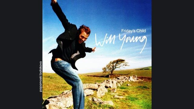 Will Young - Very Kind, 2003 Friday`s Child (papamoski Balakovo)