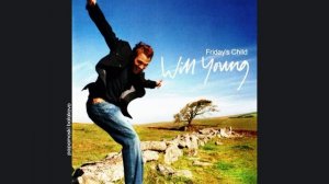 Will Young - Very Kind, 2003 Friday`s Child (papamoski balakovo)