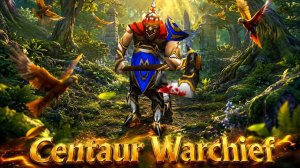 DOTA 1 - CENTAUR WARCHIEF - Я ДАВНО НЕ ИГРАЛ ИМ! ВСЕГДА АКТУАЛЬНЫЙ ТАНК, БЕРИТЕ НА ВООРУЖЕНИЕ