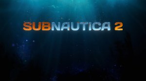 Subnautica 2\Ныряем)