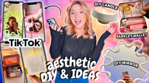 Tik Tok Заставил МЕНЯ повторить эти DIY и ИДЕИ!🕯️💞🪞// aesthetic diy