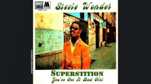 Stevie Wonder - Superstition, 1972 Superstition (papamoski balakovo)
